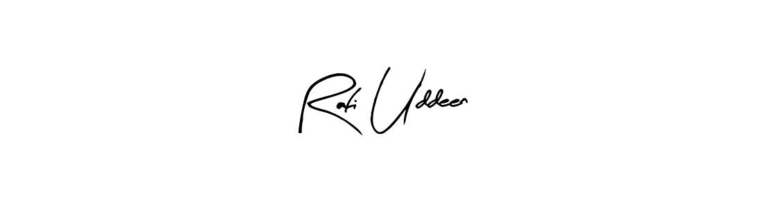 How to make Rafi Uddeen name signature. Use Arty Signature style for creating short signs online. This is the latest handwritten sign. Rafi Uddeen signature style 8 images and pictures png
