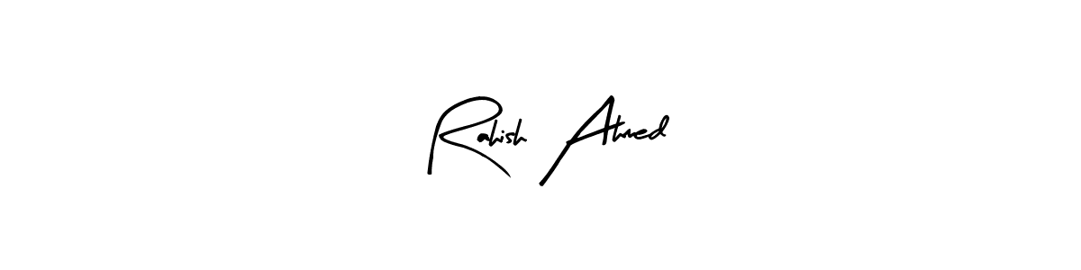 This is the best signature style for the Rahish Ahmed name. Also you like these signature font (Arty Signature). Mix name signature. Rahish Ahmed signature style 8 images and pictures png