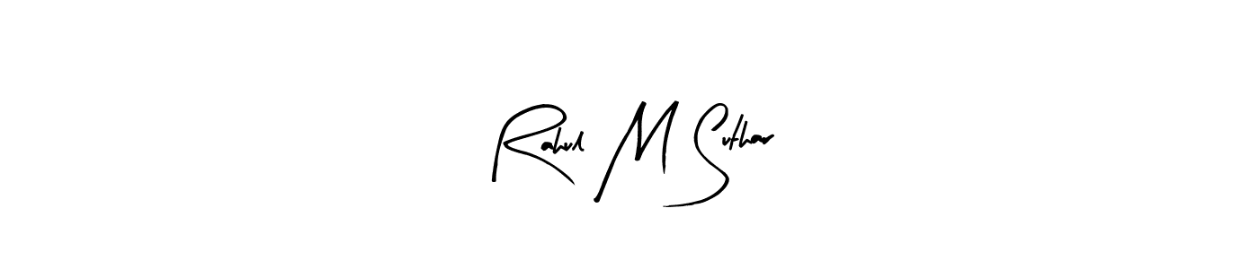 You should practise on your own different ways (Arty Signature) to write your name (Rahul M Suthar) in signature. don't let someone else do it for you. Rahul M Suthar signature style 8 images and pictures png