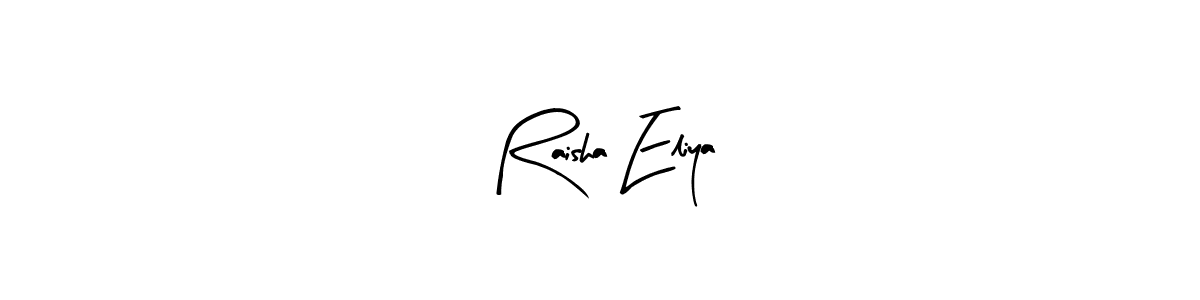 How to make Raisha Eliya signature? Arty Signature is a professional autograph style. Create handwritten signature for Raisha Eliya name. Raisha Eliya signature style 8 images and pictures png