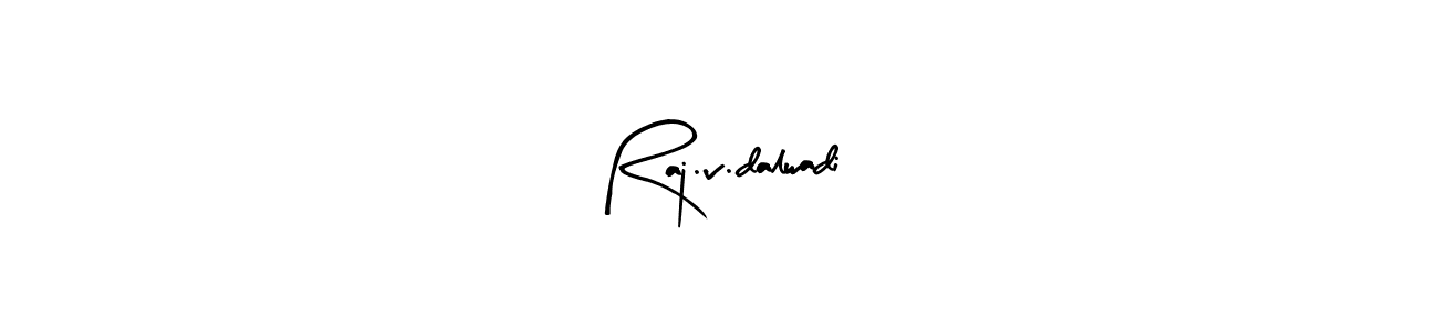 Create a beautiful signature design for name Raj.v.dalwadi. With this signature (Arty Signature) fonts, you can make a handwritten signature for free. Raj.v.dalwadi signature style 8 images and pictures png