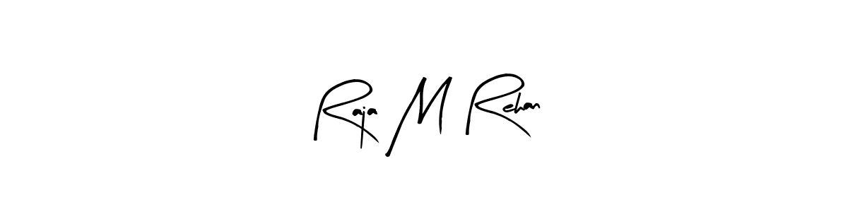 Arty Signature is a professional signature style that is perfect for those who want to add a touch of class to their signature. It is also a great choice for those who want to make their signature more unique. Get Raja M Rehan name to fancy signature for free. Raja M Rehan signature style 8 images and pictures png