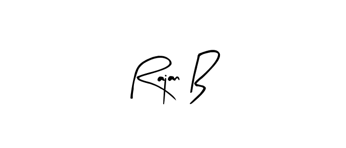 Also You can easily find your signature by using the search form. We will create Rajan B name handwritten signature images for you free of cost using Arty Signature sign style. Rajan B signature style 8 images and pictures png