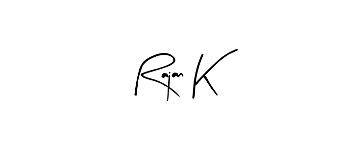 Also we have Rajan K name is the best signature style. Create professional handwritten signature collection using Arty Signature autograph style. Rajan K signature style 8 images and pictures png