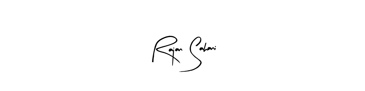 Make a beautiful signature design for name Rajan Sahani. Use this online signature maker to create a handwritten signature for free. Rajan Sahani signature style 8 images and pictures png