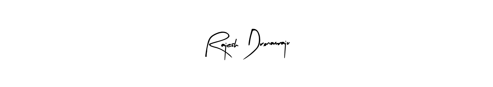 You should practise on your own different ways (Arty Signature) to write your name (Rajesh Dronamraju) in signature. don't let someone else do it for you. Rajesh Dronamraju signature style 8 images and pictures png