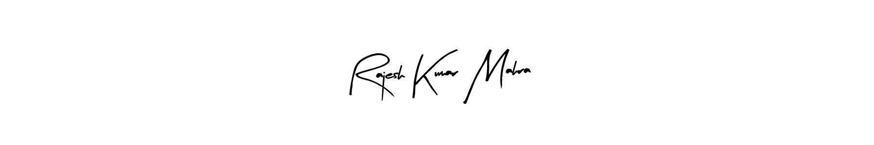 Make a beautiful signature design for name Rajesh Kumar Mahra. With this signature (Arty Signature) style, you can create a handwritten signature for free. Rajesh Kumar Mahra signature style 8 images and pictures png