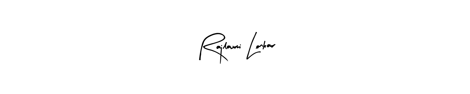 How to make Rajlaxmi Lonkar signature? Arty Signature is a professional autograph style. Create handwritten signature for Rajlaxmi Lonkar name. Rajlaxmi Lonkar signature style 8 images and pictures png