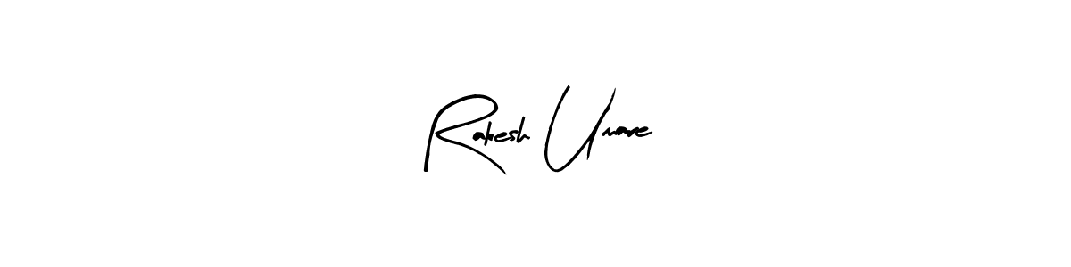 How to make Rakesh Umare name signature. Use Arty Signature style for creating short signs online. This is the latest handwritten sign. Rakesh Umare signature style 8 images and pictures png