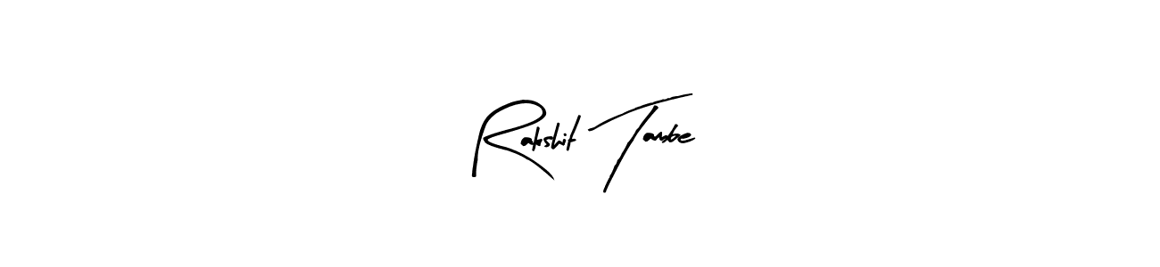 How to make Rakshit Tambe name signature. Use Arty Signature style for creating short signs online. This is the latest handwritten sign. Rakshit Tambe signature style 8 images and pictures png