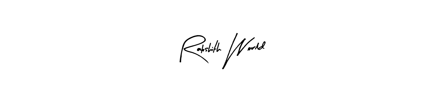 You should practise on your own different ways (Arty Signature) to write your name (Rakshith World) in signature. don't let someone else do it for you. Rakshith World signature style 8 images and pictures png