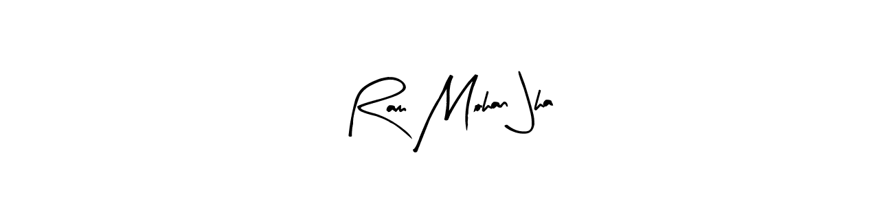 Use a signature maker to create a handwritten signature online. With this signature software, you can design (Arty Signature) your own signature for name Ram Mohan Jha. Ram Mohan Jha signature style 8 images and pictures png