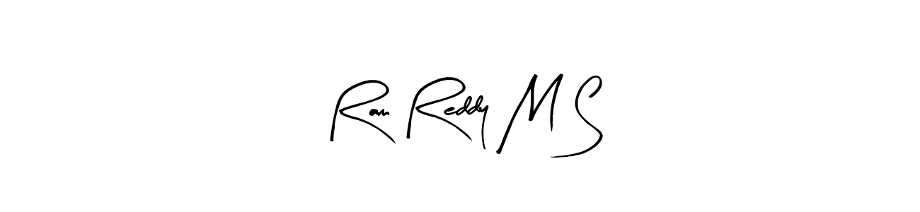 Use a signature maker to create a handwritten signature online. With this signature software, you can design (Arty Signature) your own signature for name Ram Reddy M S. Ram Reddy M S signature style 8 images and pictures png