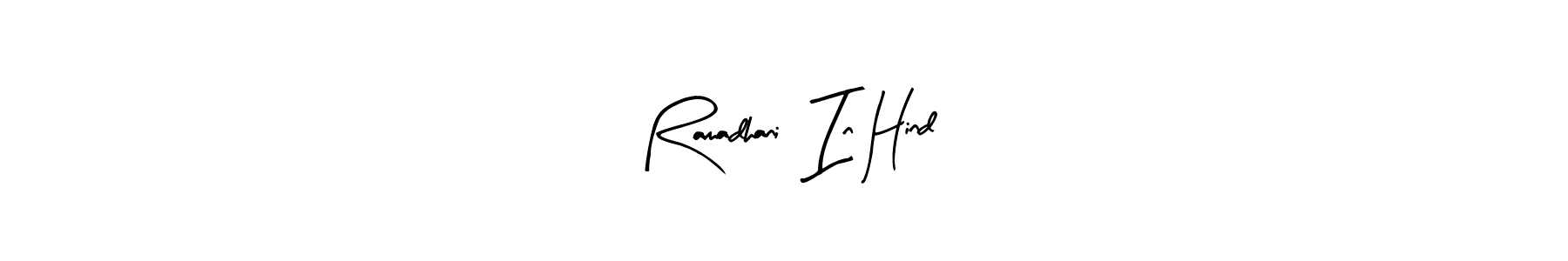 How to make Ramadhani  In Hind name signature. Use Arty Signature style for creating short signs online. This is the latest handwritten sign. Ramadhani  In Hind signature style 8 images and pictures png