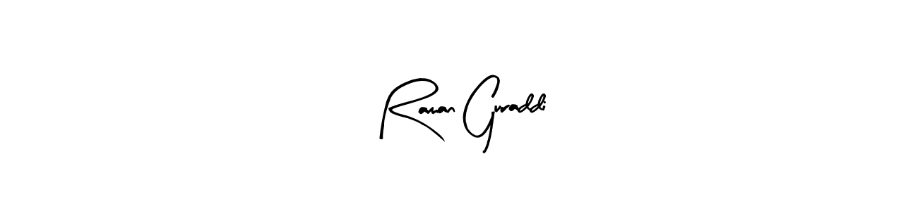 It looks lik you need a new signature style for name Raman Guraddi. Design unique handwritten (Arty Signature) signature with our free signature maker in just a few clicks. Raman Guraddi signature style 8 images and pictures png