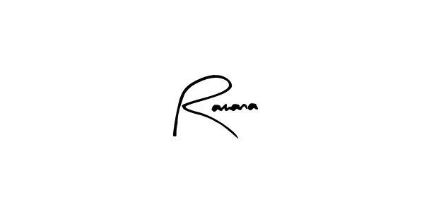 Create a beautiful signature design for name Ramana. With this signature (Arty Signature) fonts, you can make a handwritten signature for free. Ramana signature style 8 images and pictures png