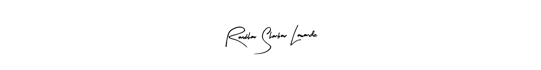 Check out images of Autograph of Rambhau Shankar Lawande name. Actor Rambhau Shankar Lawande Signature Style. Arty Signature is a professional sign style online. Rambhau Shankar Lawande signature style 8 images and pictures png