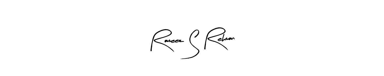 Arty Signature is a professional signature style that is perfect for those who want to add a touch of class to their signature. It is also a great choice for those who want to make their signature more unique. Get Rameez S Rehman name to fancy signature for free. Rameez S Rehman signature style 8 images and pictures png