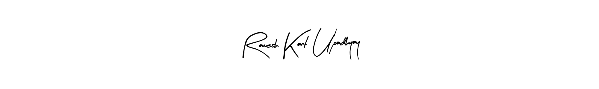 Create a beautiful signature design for name Ramesh Kant Upadhyay. With this signature (Arty Signature) fonts, you can make a handwritten signature for free. Ramesh Kant Upadhyay signature style 8 images and pictures png