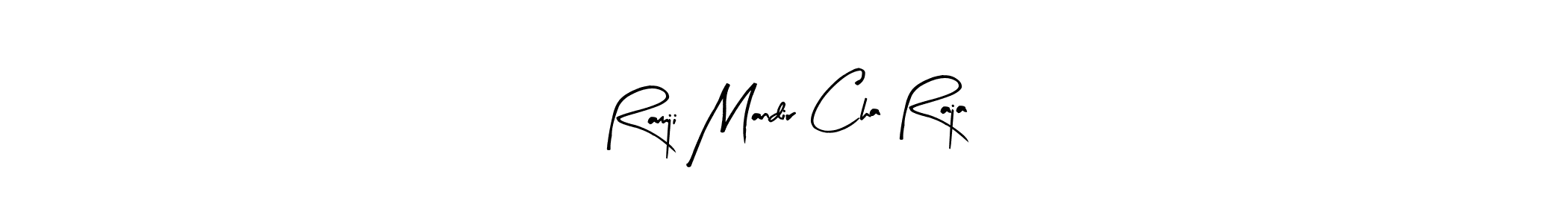 How to make Ramji Mandir Cha Raja name signature. Use Arty Signature style for creating short signs online. This is the latest handwritten sign. Ramji Mandir Cha Raja signature style 8 images and pictures png