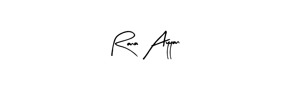 Here are the top 10 professional signature styles for the name Rana Ayyan. These are the best autograph styles you can use for your name. Rana Ayyan signature style 8 images and pictures png