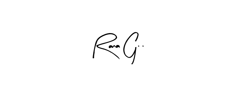 Use a signature maker to create a handwritten signature online. With this signature software, you can design (Arty Signature) your own signature for name Rana G... Rana G.. signature style 8 images and pictures png