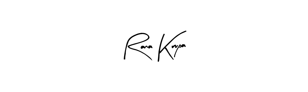 Create a beautiful signature design for name Rana Krupa. With this signature (Arty Signature) fonts, you can make a handwritten signature for free. Rana Krupa signature style 8 images and pictures png