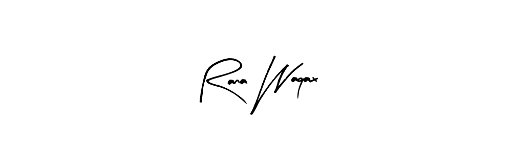 You should practise on your own different ways (Arty Signature) to write your name (Rana Waqax) in signature. don't let someone else do it for you. Rana Waqax signature style 8 images and pictures png