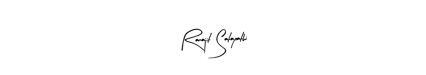 How to make Ranajit Satapathi signature? Arty Signature is a professional autograph style. Create handwritten signature for Ranajit Satapathi name. Ranajit Satapathi signature style 8 images and pictures png