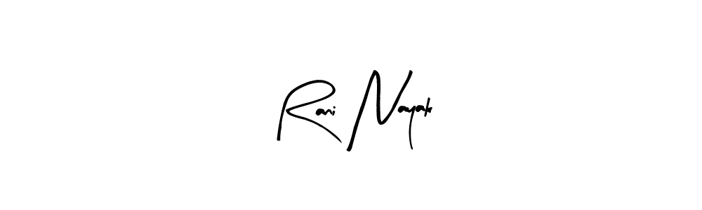 Make a short Rani Nayak signature style. Manage your documents anywhere anytime using Arty Signature. Create and add eSignatures, submit forms, share and send files easily. Rani Nayak signature style 8 images and pictures png