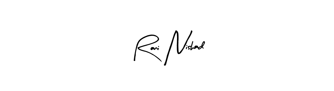 Make a beautiful signature design for name Rani Nishad. With this signature (Arty Signature) style, you can create a handwritten signature for free. Rani Nishad signature style 8 images and pictures png