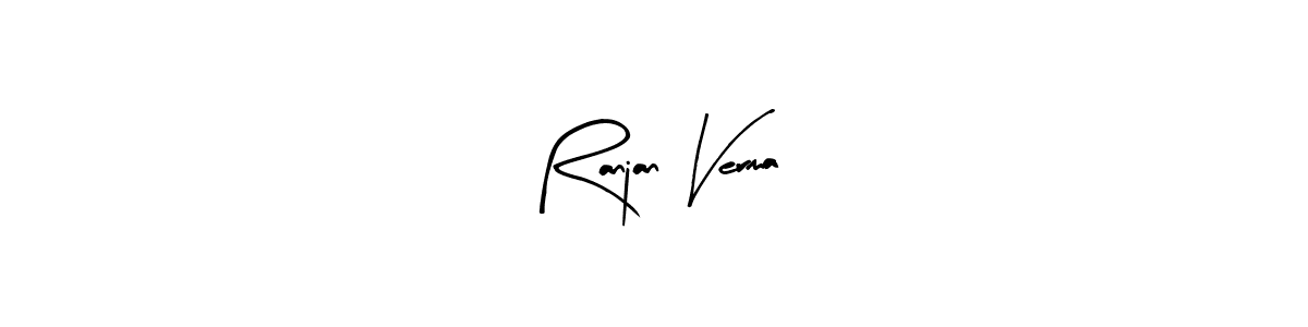 Make a beautiful signature design for name Ranjan Verma. With this signature (Arty Signature) style, you can create a handwritten signature for free. Ranjan Verma signature style 8 images and pictures png