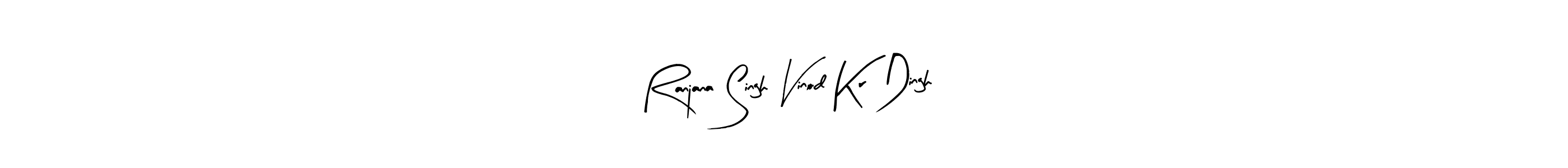 This is the best signature style for the Ranjana Singh Vinod Kr Dingh name. Also you like these signature font (Arty Signature). Mix name signature. Ranjana Singh Vinod Kr Dingh signature style 8 images and pictures png
