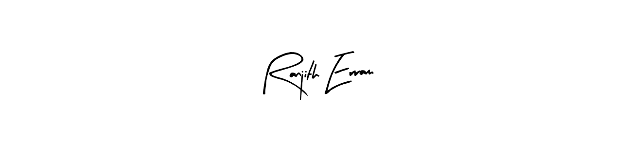 You should practise on your own different ways (Arty Signature) to write your name (Ranjith Erram) in signature. don't let someone else do it for you. Ranjith Erram signature style 8 images and pictures png