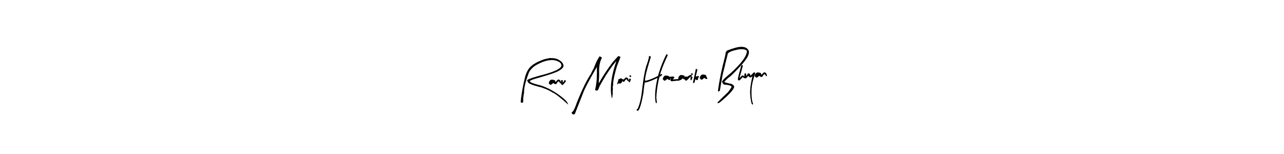 How to make Ranu Moni Hazarika Bhuyan name signature. Use Arty Signature style for creating short signs online. This is the latest handwritten sign. Ranu Moni Hazarika Bhuyan signature style 8 images and pictures png