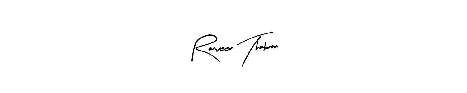 Design your own signature with our free online signature maker. With this signature software, you can create a handwritten (Arty Signature) signature for name Ranveer Thakran. Ranveer Thakran signature style 8 images and pictures png