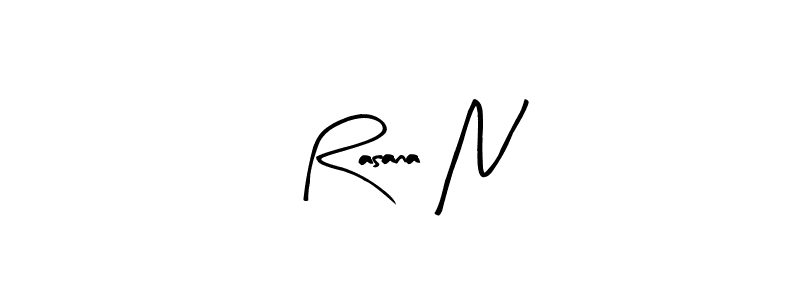 Rasana N stylish signature style. Best Handwritten Sign (Arty Signature) for my name. Handwritten Signature Collection Ideas for my name Rasana N. Rasana N signature style 8 images and pictures png