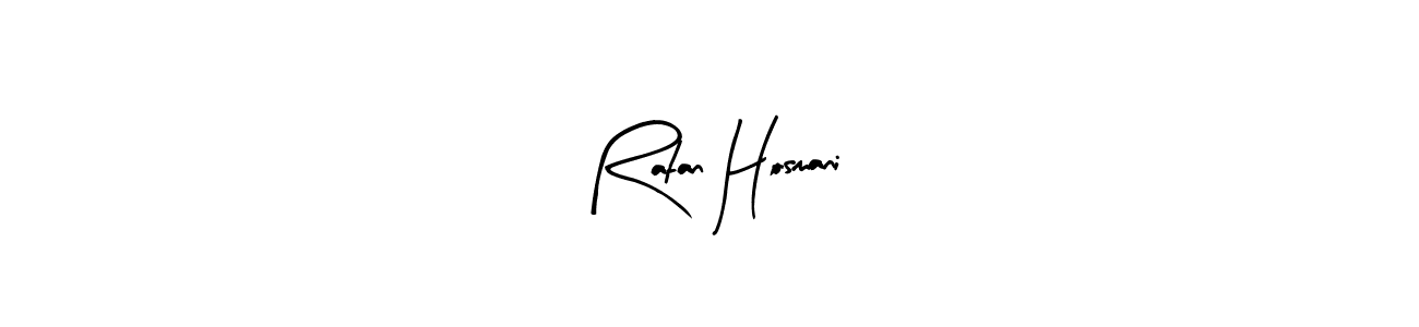 How to make Ratan Hosmani name signature. Use Arty Signature style for creating short signs online. This is the latest handwritten sign. Ratan Hosmani signature style 8 images and pictures png