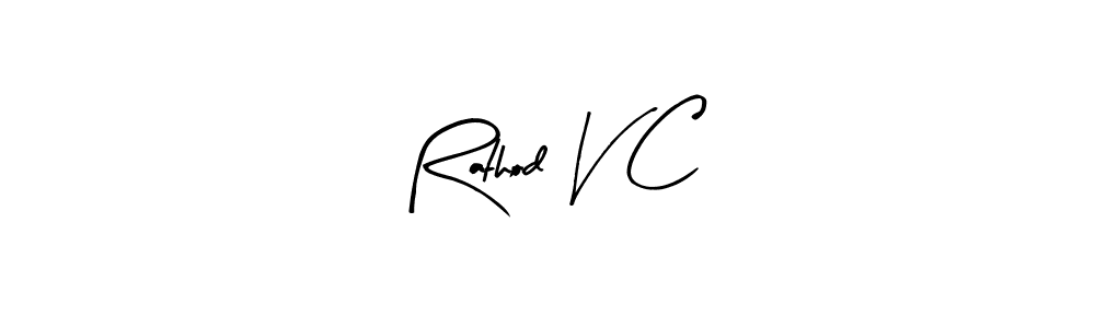 Also You can easily find your signature by using the search form. We will create Rathod V C name handwritten signature images for you free of cost using Arty Signature sign style. Rathod V C signature style 8 images and pictures png