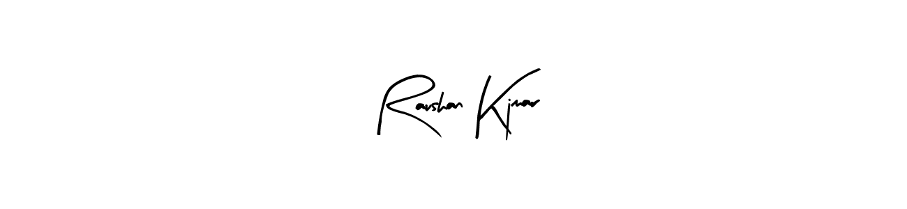 How to make Raushan Kjmar name signature. Use Arty Signature style for creating short signs online. This is the latest handwritten sign. Raushan Kjmar signature style 8 images and pictures png