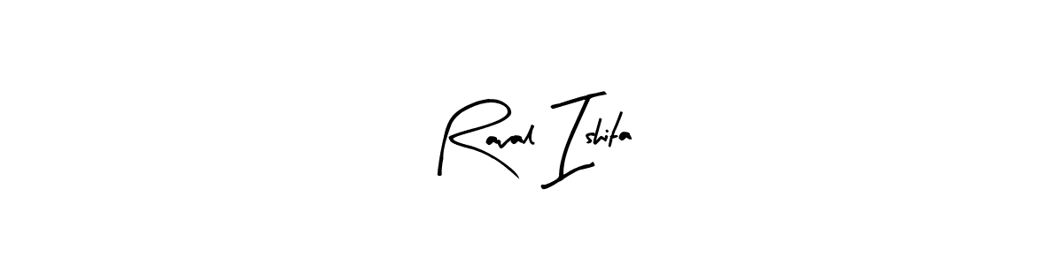 How to make Raval Ishita name signature. Use Arty Signature style for creating short signs online. This is the latest handwritten sign. Raval Ishita signature style 8 images and pictures png