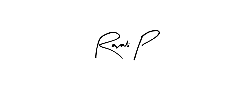 How to make Ravali P name signature. Use Arty Signature style for creating short signs online. This is the latest handwritten sign. Ravali P signature style 8 images and pictures png