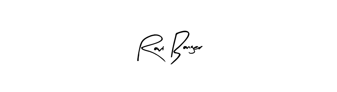 Make a beautiful signature design for name Ravi Banger. With this signature (Arty Signature) style, you can create a handwritten signature for free. Ravi Banger signature style 8 images and pictures png