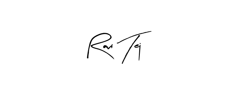 Ravi Tej stylish signature style. Best Handwritten Sign (Arty Signature) for my name. Handwritten Signature Collection Ideas for my name Ravi Tej. Ravi Tej signature style 8 images and pictures png