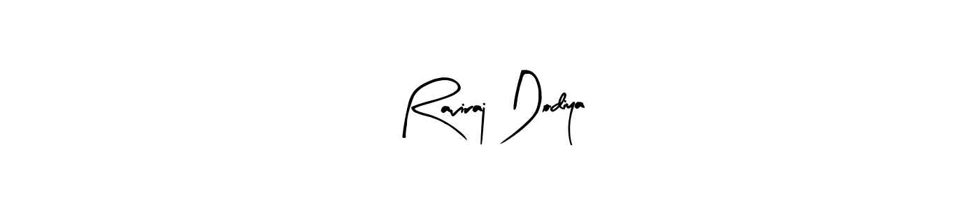 Use a signature maker to create a handwritten signature online. With this signature software, you can design (Arty Signature) your own signature for name Raviraj Dodiya. Raviraj Dodiya signature style 8 images and pictures png