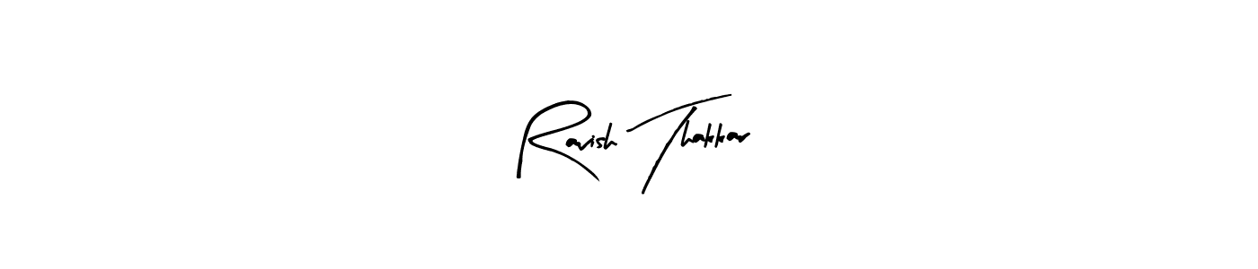 Similarly Arty Signature is the best handwritten signature design. Signature creator online .You can use it as an online autograph creator for name Ravish Thakkar. Ravish Thakkar signature style 8 images and pictures png