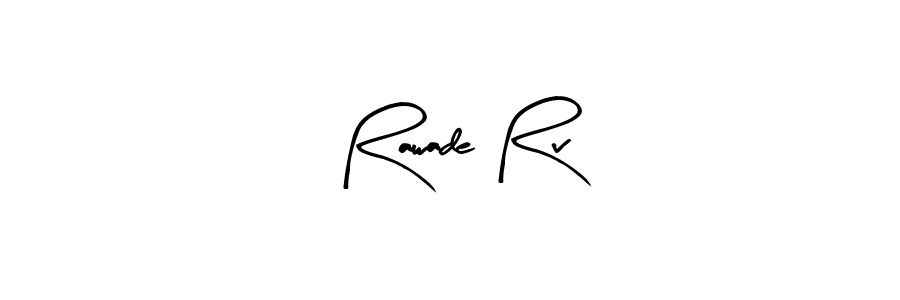 Make a short Rawade Rv signature style. Manage your documents anywhere anytime using Arty Signature. Create and add eSignatures, submit forms, share and send files easily. Rawade Rv signature style 8 images and pictures png