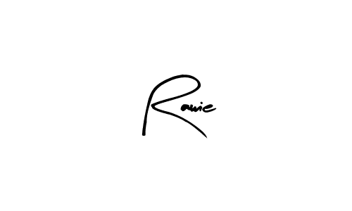 You should practise on your own different ways (Arty Signature) to write your name (Rawie) in signature. don't let someone else do it for you. Rawie signature style 8 images and pictures png