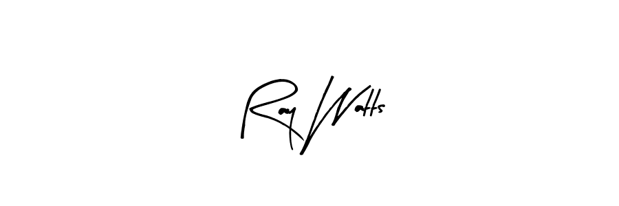 Use a signature maker to create a handwritten signature online. With this signature software, you can design (Arty Signature) your own signature for name Ray Watts. Ray Watts signature style 8 images and pictures png