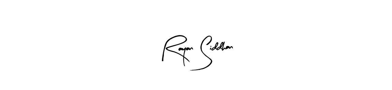 Arty Signature is a professional signature style that is perfect for those who want to add a touch of class to their signature. It is also a great choice for those who want to make their signature more unique. Get Rayan Siddhan name to fancy signature for free. Rayan Siddhan signature style 8 images and pictures png